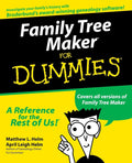 Family Tree Maker For Dummies by Matthew L. Helm