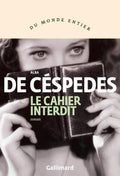 Le cahier interdit (French Edition) by Alba De Céspedes