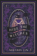 Hide the Witches by Miranda Lyn