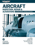 Aircraft Inspection, Repair and Alterations (2026): Acceptable Methods, Techniques, and Practices (AC 43.13-1B, AC 43.13-2B) (ASA FAA Handbook Series) by Federal Aviation Administration (FAA)