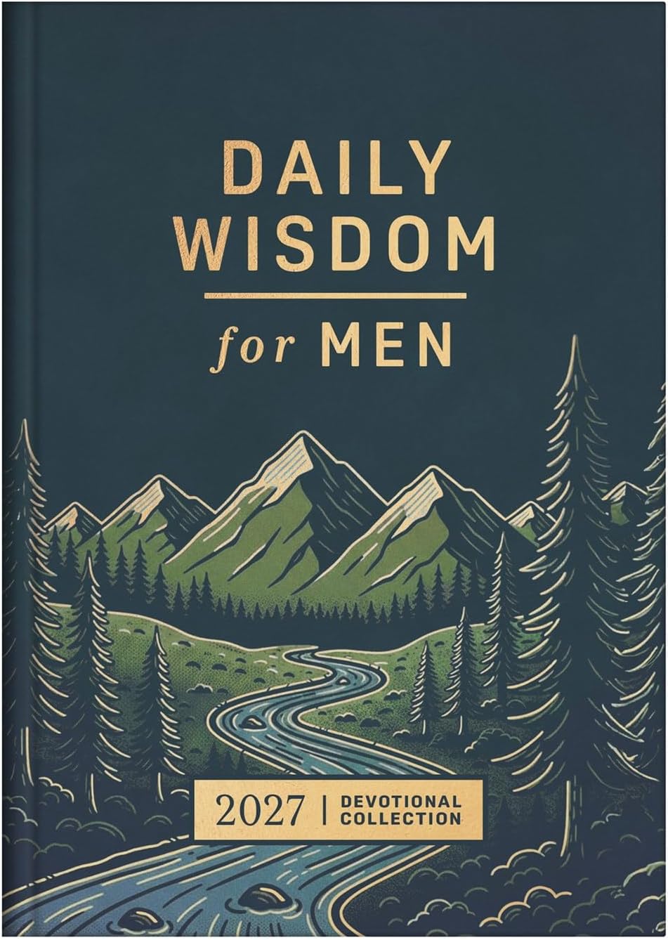 Daily Wisdom for Men 2027 Devotional Collection (Daily Wisdom - Annual Edition) by Compiled by Barbour Staff