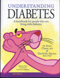 Understanding Diabetes: A Handbook for People Who Are Living With Diabetes by M.D. Chase, H. Peter
