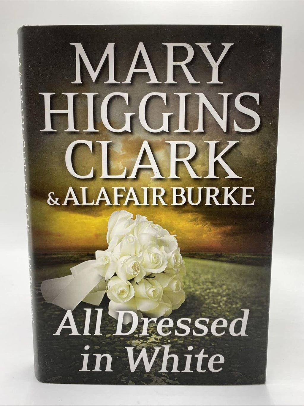 All Dressed in White: An Under Suspicion Novel by Mary Higgins Clark