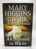 All Dressed in White: An Under Suspicion Novel by Mary Higgins Clark