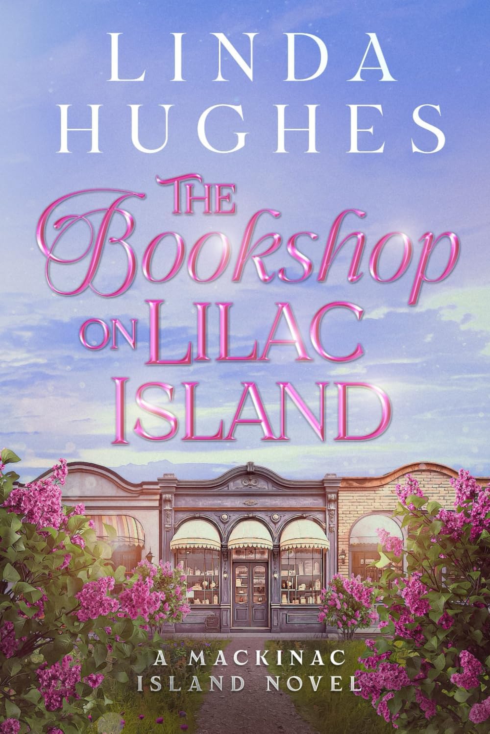 The Bookshop on Lilac Island (Second Chances Series) by Linda Hughes