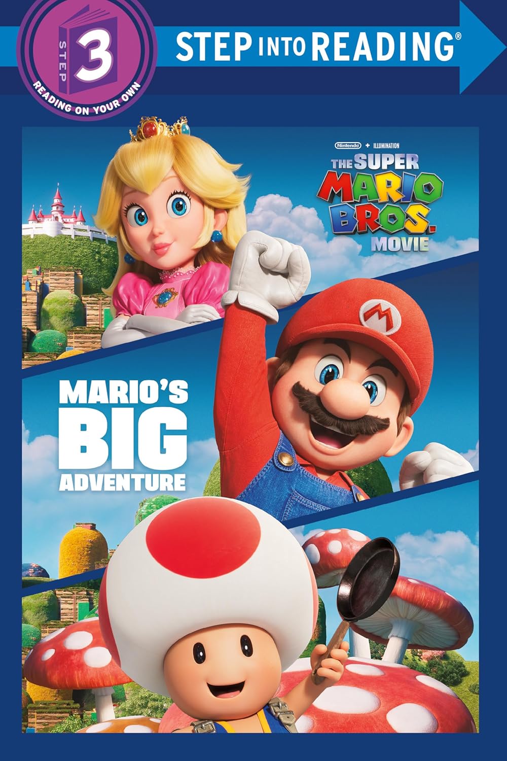 Mario's Big Adventure (Nintendo® and Illumination present The Super Mario Bros. Movie) (Step into Reading, Step 3) by Mary Man-Kong