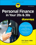 Personal Finance in Your 20s & 30s For Dummies (For Dummies (Business & Personal Finance)) by Eric Tyson