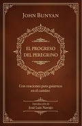 El progreso del peregrino / The Pilgrims Progress (Spanish Edition) by John Bunyan