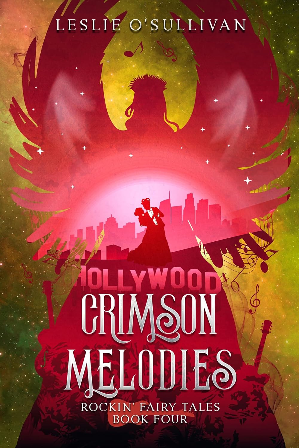 Crimson Melodies (Rockin' Fairy Tales) by Leslie O'Sullivan