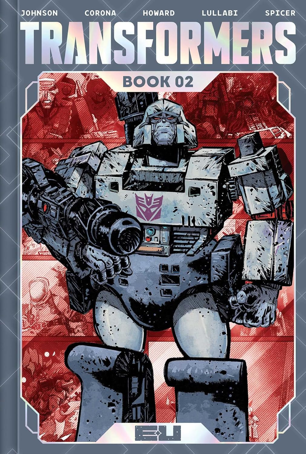 Transformers Deluxe Edition Book Two by Daniel Warren Johnson
