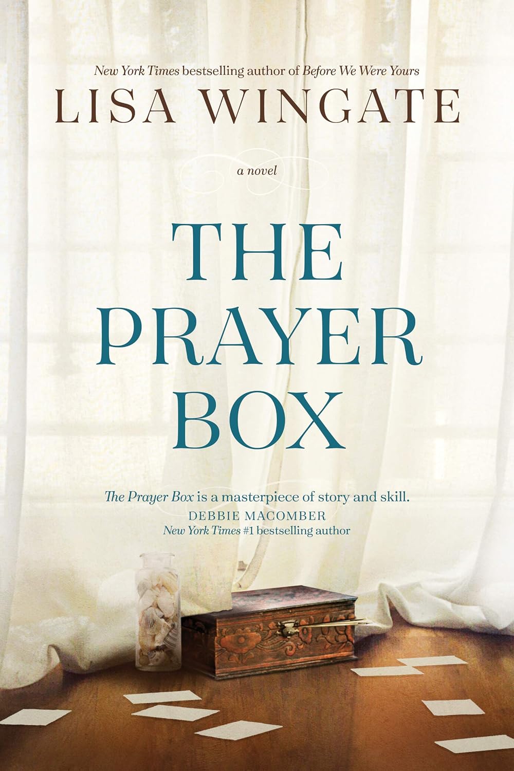 The Prayer Box (A Carolina Heirlooms Novel) by Lisa Wingate