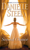 Second Chance: A Novel by Danielle Steel