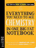 Everything You Need to Ace Chemistry in One Big Fat Notebook. (Big Fat Notebooks). by Workman Publishing