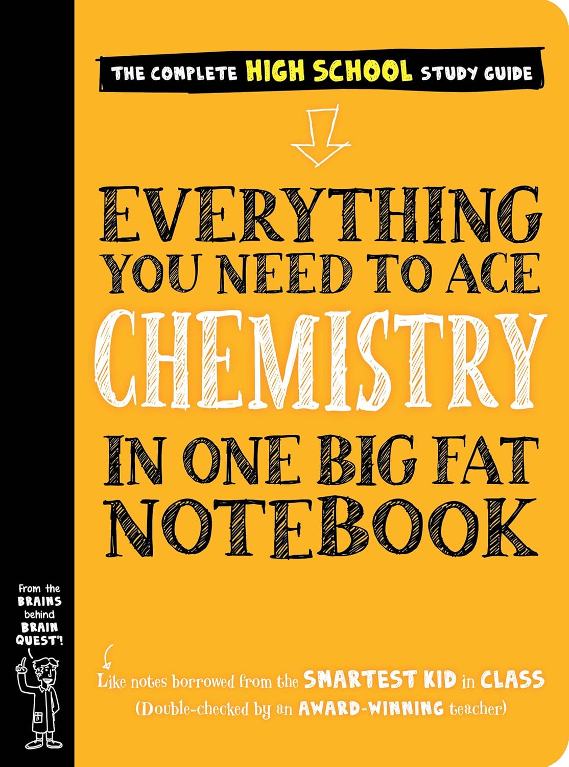 Everything You Need to Ace Chemistry in One Big Fat Notebook. (Big Fat Notebooks). by Workman Publishing