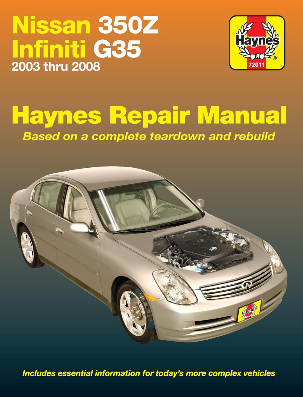 Nissan 350Z & Infiniti G35 2003 thru 2008 Haynes Repair Manual by Editors Haynes