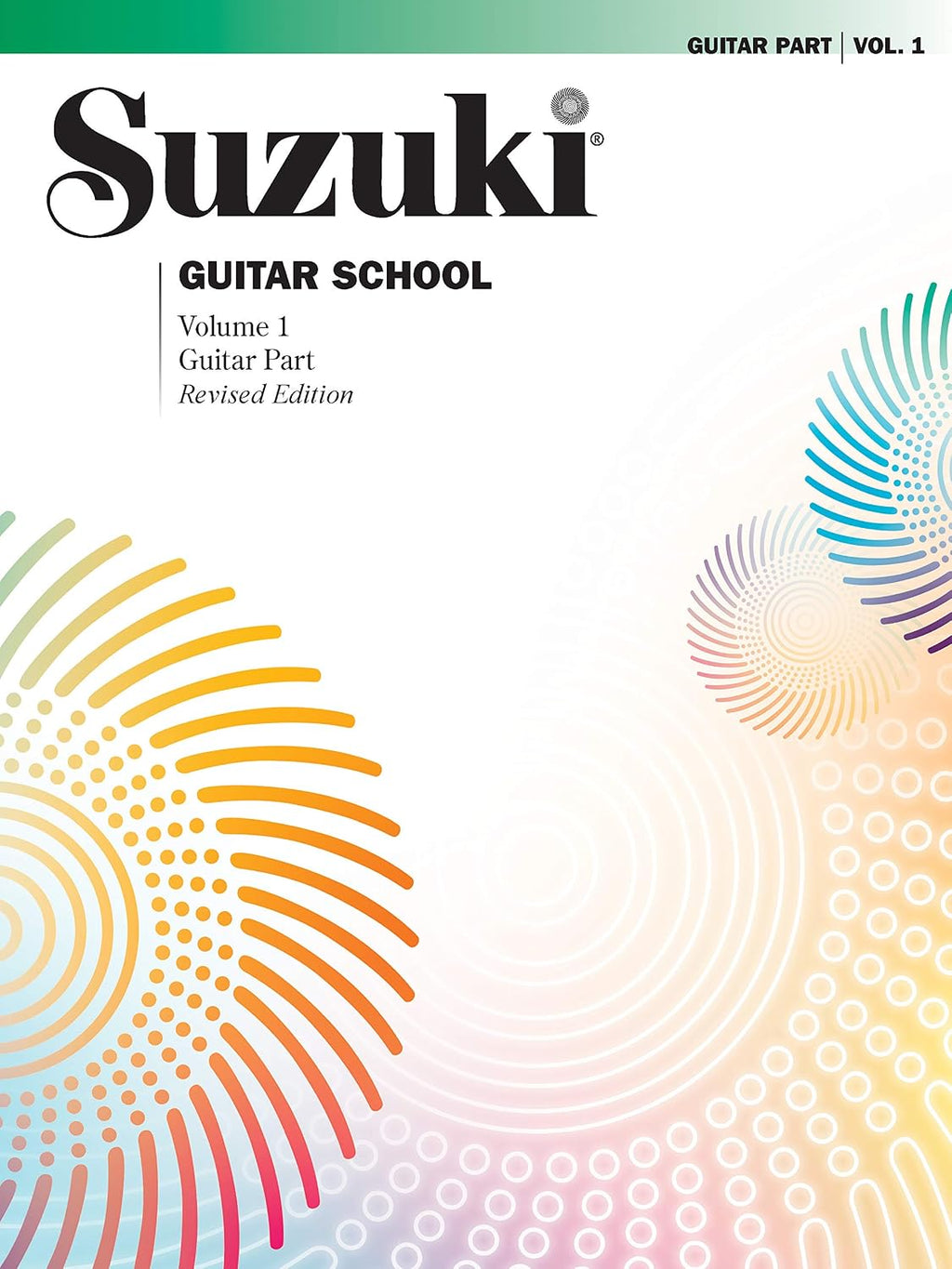 Suzuki Guitar School, Vol 1: Guitar Part by Seth Himmelhoch