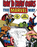How To Draw Comics The Marvel Way by Stan Lee