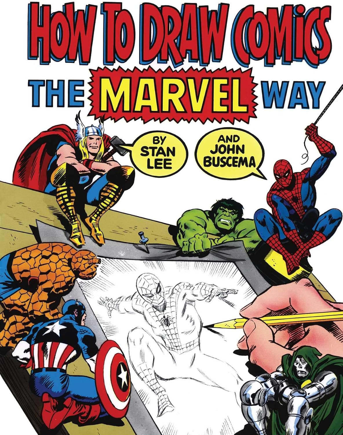How To Draw Comics The Marvel Way by Stan Lee