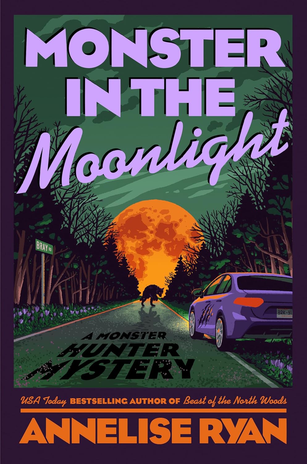 Monster in the Moonlight (A Monster Hunter Mystery) by Annelise Ryan
