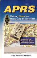 Aprs Moving Hams On Radio And The Internet: A Guide to the Automatic Position Reporting System by Stan Horzepa