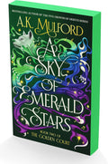 A Sky of Emerald Stars: A Romantasy of Pack Politics, Fated Love, and Revolution (The Golden Court, 2) by A.K. Mulford