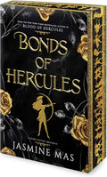 Bonds of Hercules: A Dark Romantasy Enemies to Lovers Spicy Romance Novel Inspired by Greek Mythology (Villains of Lore, 2) by Jasmine Mas
