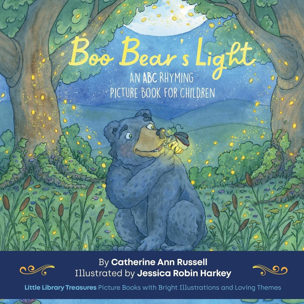 Boo Bear's Light: An A B C Rhyming Picture Book for Children (Little Library Treasures) by Catherine Ann Russell