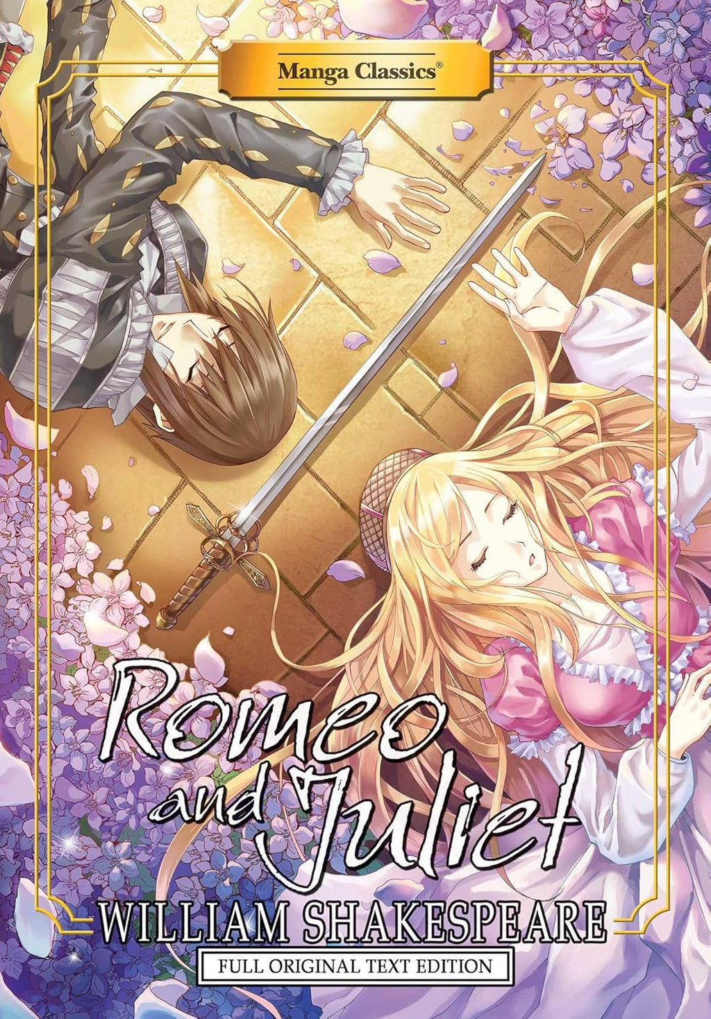 Manga Classics: Romeo and Juliet - Full Original Text Edition (Paperback) (Manga Classics: Paperback) by William Shakespeare