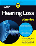 Hearing Loss For Dummies by Frank Lin