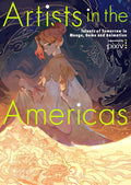 Artists in the Americas: Talents of Tomorrow in Manga, Game and Animation by Pixiv Inc