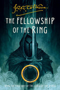 The Fellowship of the Ring: Being the First Part of The Lord of the Rings by J.R.R. Tolkien