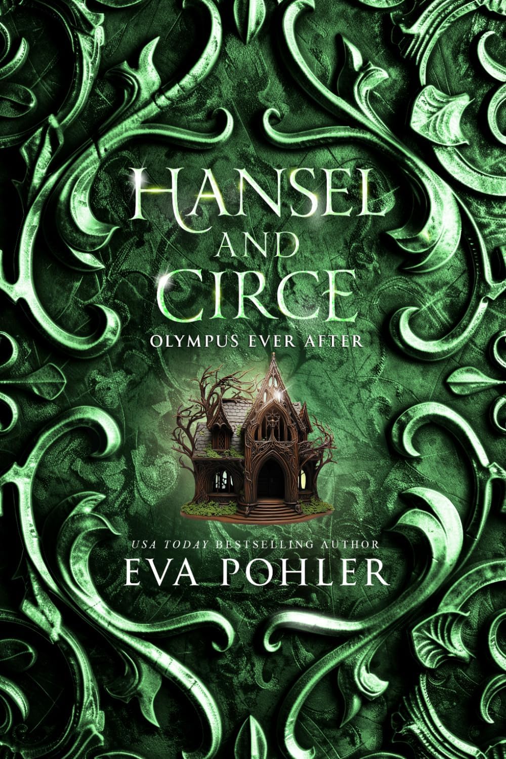 Hansel and Circe (Olympus Ever After) by Eva Pohler