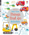 Wipe-Clean Things That Go Activities: A Fun Preschool Activity Book with Vehicles and Animals for Kids (Ages 3-5) (Wipe-clean Activities) by Kirsteen Robson