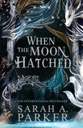 When the Moon Hatched (The Moonfall Series) by Sarah A. Parker