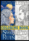 Sworn To Ruin Him Coloring Book: A Coloring Adventure to go along with the novel (The Lady and the Blade) by H.P. Mallory