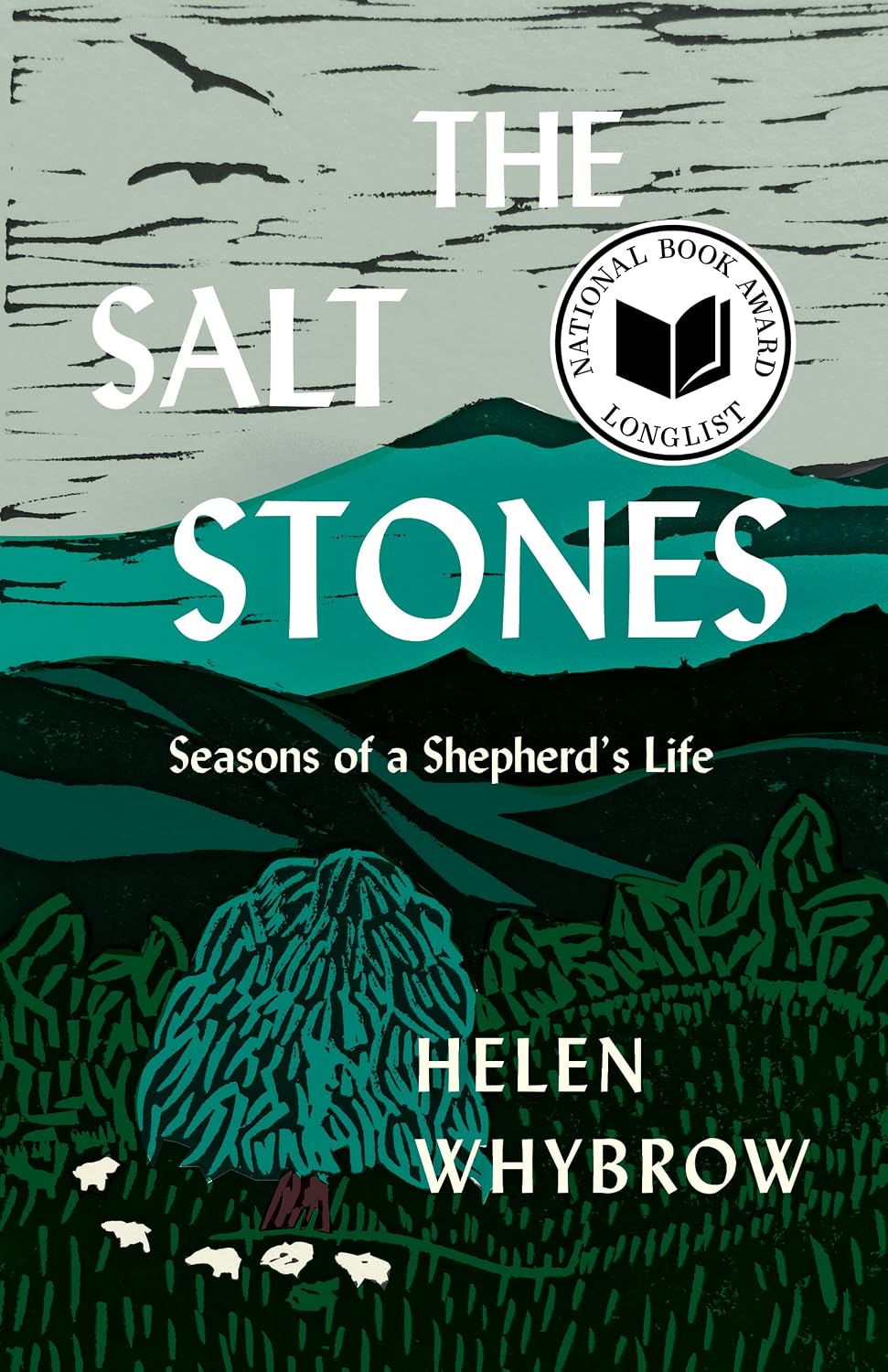 The Salt Stones: Seasons of a Shepherd's Life by Helen Whybrow