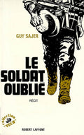 Le soldat oublié (Hors collection) (French Edition) by Guy Sajer