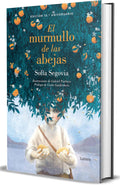 El murmullo de las abejas (Edición 10º Aniversario) / The Murmur of Bees (Spanish Edition) by Sofía Segovia