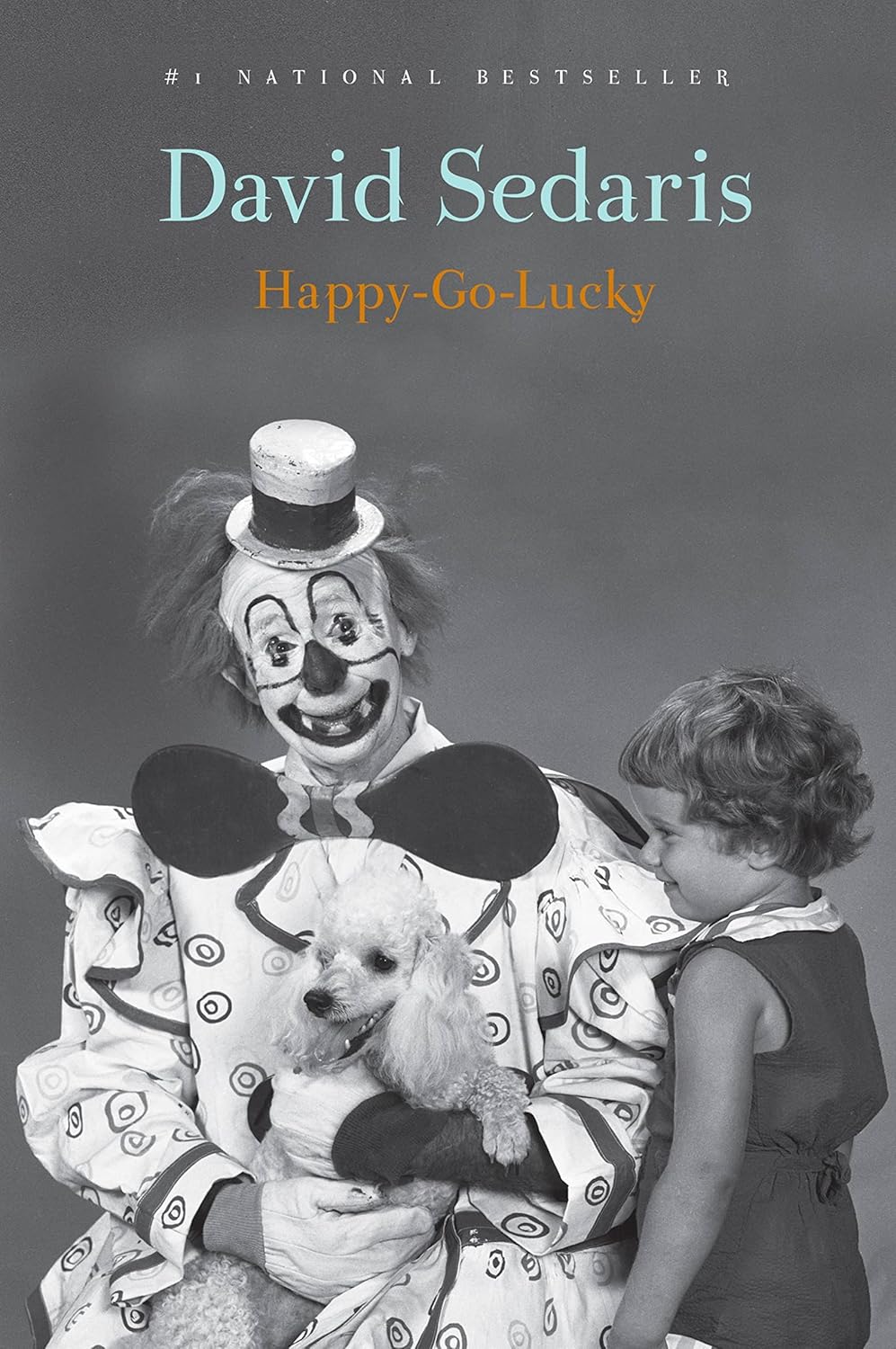 Happy-Go-Lucky by David Sedaris