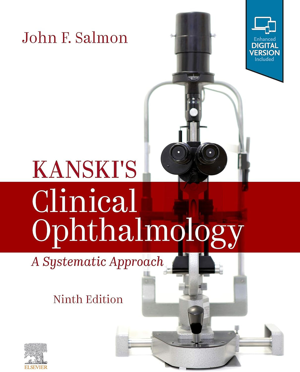 Kanski's Clinical Ophthalmology: A Systematic Approach by John F. Salmon MD FRCS FRCOphth