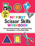 My First Scissor Skills Workbook: Cut-and-Paste Activities to Build Hand-Eye Coordination and Fine Motor Skills (My First Preschool Skills Workbooks) by Loren Dietrich