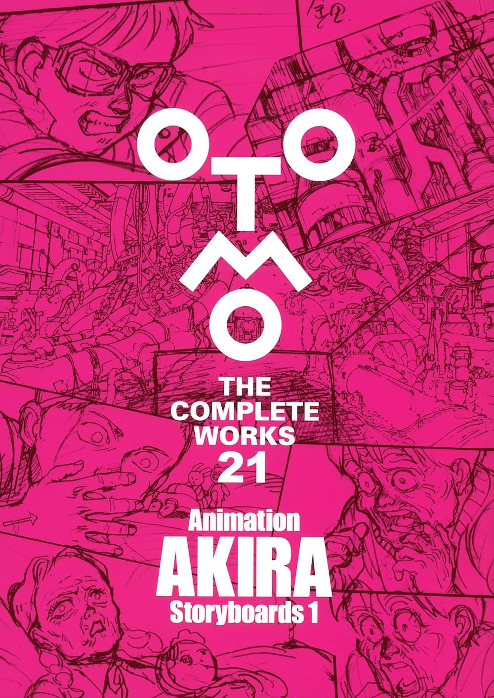 OTOMO THE COMPLETE WORKS 21: ANIMATION AKIRA STORYBOARDS 1(ARTBOOK VO JAPONAIS) by OTOMO KATSUHIRO