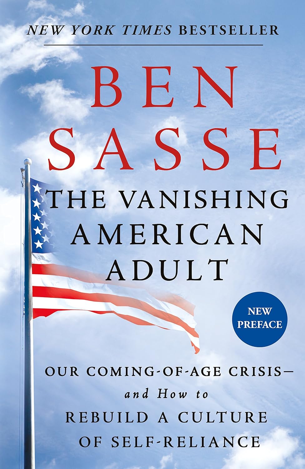 The Vanishing American Adult by Ben Sasse