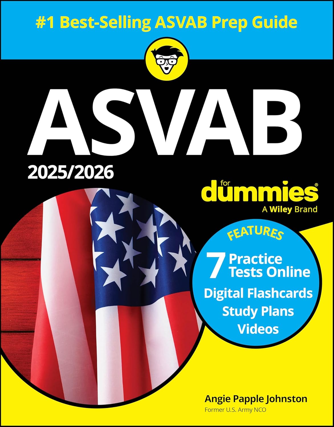 2025/2026 ASVAB For Dummies: Book + 7 Practice Tests, Flashcards, and Videos Online by Angie Papple Johnston