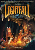 Lightfall: The Dark Times: A Graphic Novel by Tim Probert