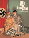 Un flic sous l'Occupation - Tome 01: Profit garanti (French Edition) by Jean-Michel Beuriot