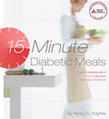 15-Minute Diabetic Meals by Nancy S. Hughes