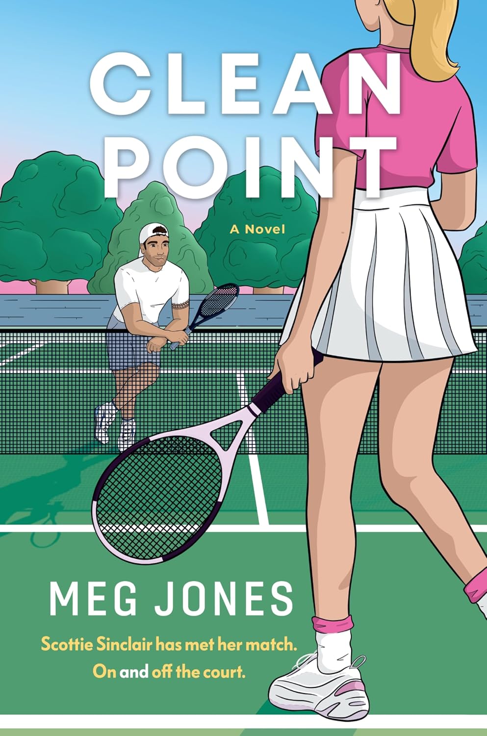 Clean Point: An Enemies to Lovers Tennis Romance (Game, Set, and Match, 1) by Meg Jones