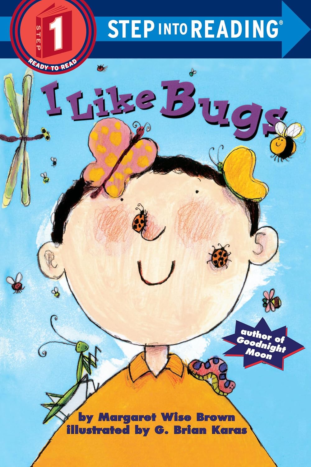 I Like Bugs (Step-Into-Reading, Step 1) by Margaret Wise Brown