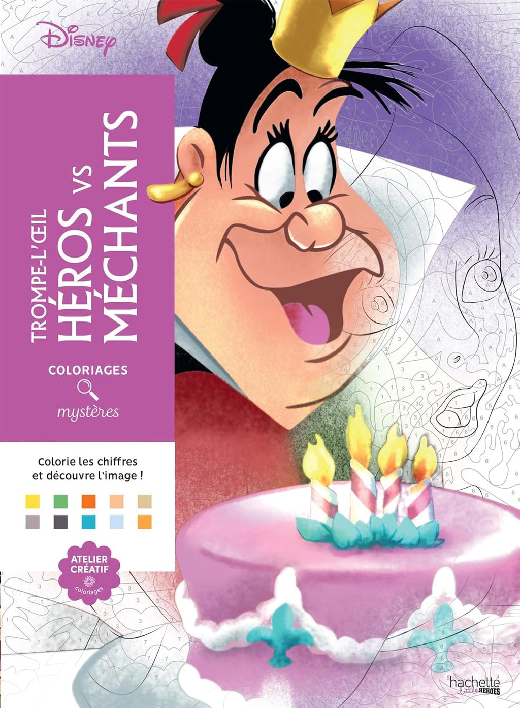 Coloriages mystères Disney - Trompe l'oeil Héros vs Méchants by Charlotte Mendes